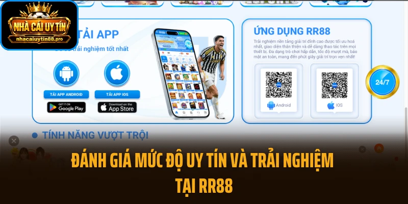 Đánh giá mức độ uy tín và trải nghiệm tại RR88