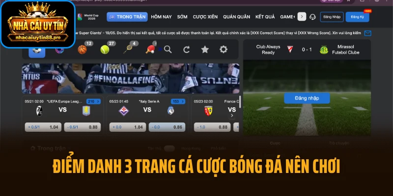 Điểm danh top 3 trang cá cược bóng đá nên chơi