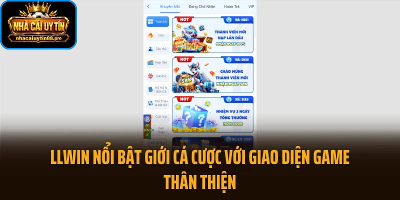 LLWIN nổi bật giới cá cược với giao diện game thân thiện
