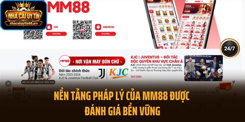 Nền tảng pháp lý của MM88 được đánh giá bền vững