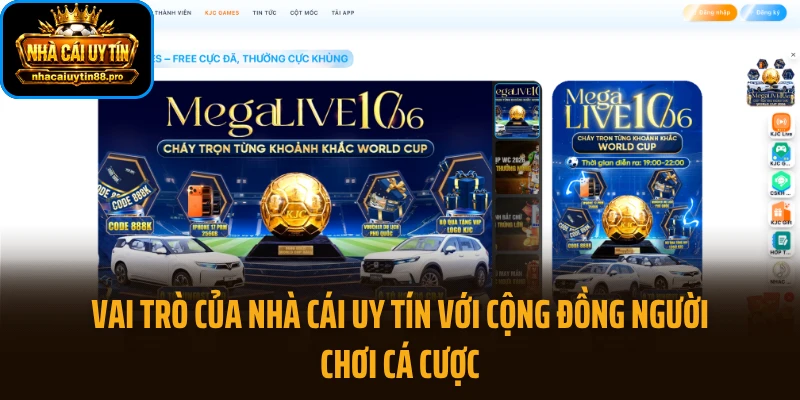 Vai trò của NHÀ CÁI UY TÍN với cộng đồng người chơi cá cược
